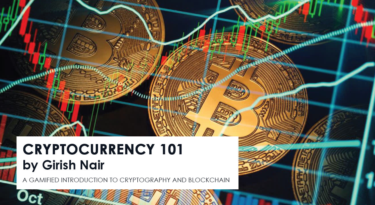 Cryptocurrency 101 By Girish Nair