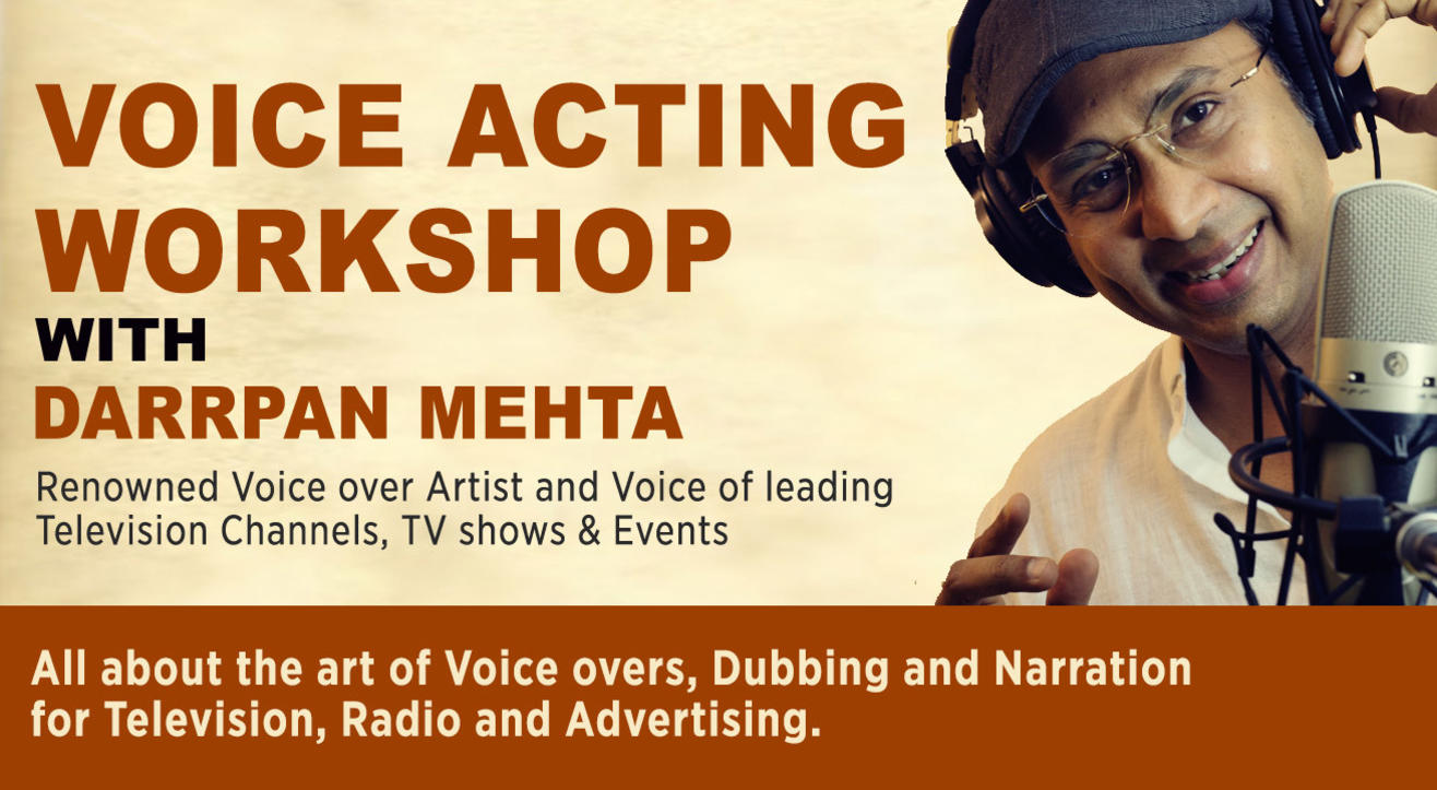 Voice Acting Workshop with Darrpan Mehta