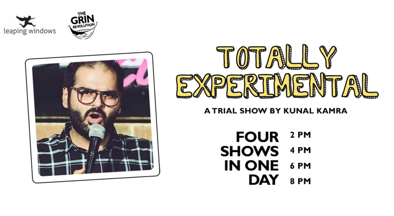 Grin Revolution:Totally Experimental w/ Kunal Kamra