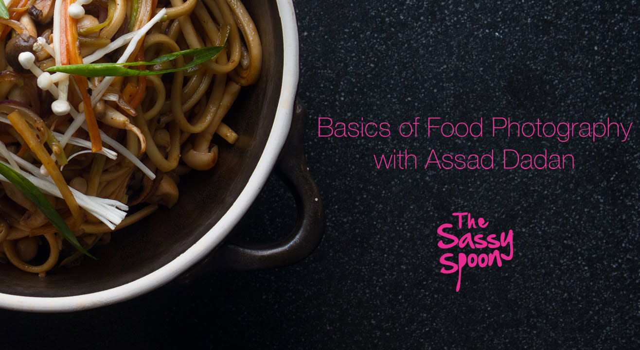 Basic Food Photography Workshop at The Sassy Spoon, Nariman Point with Assad Dadan