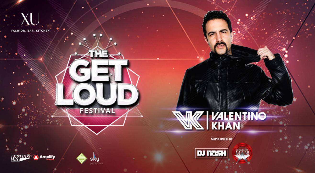 GetLOUD Festival Presents Valentino Khan