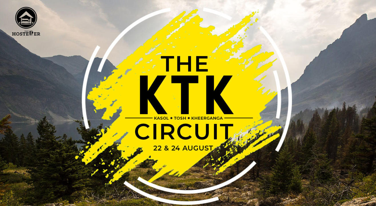 The KTK Circuit ( Kasol Tosh Kheerganga )