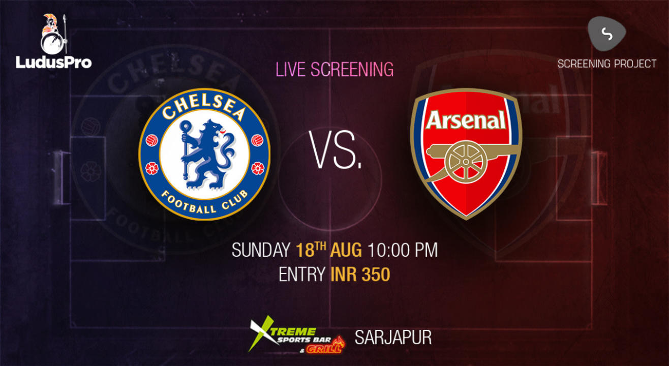 Chelsea v Arsenal | London Derby Screening Bangalore