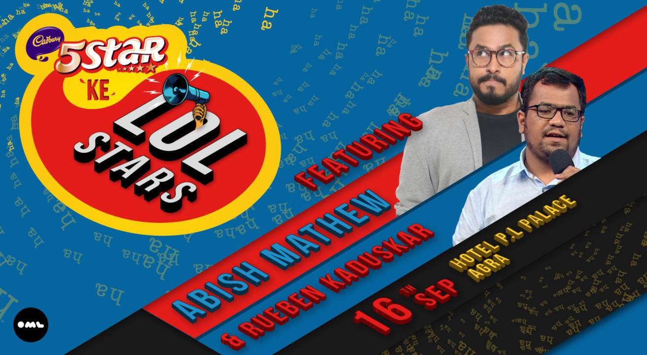 5 Star ke LOLStars ft. Abish Mathew and Rueben Kaduskar, Agra