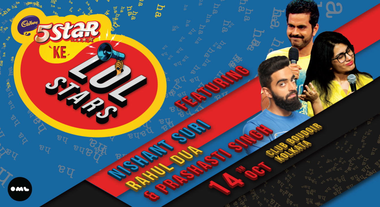 5 Star ke LOLStars feat Nishant Suri, Rahul Dua and Prashasti Singh, Kolkata