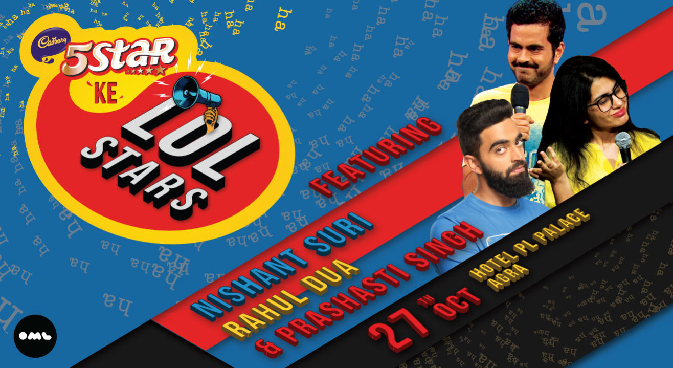 5 Star ke LOLStars feat Nishant Suri, Rahul Dua and Prashasti Singh, Agra