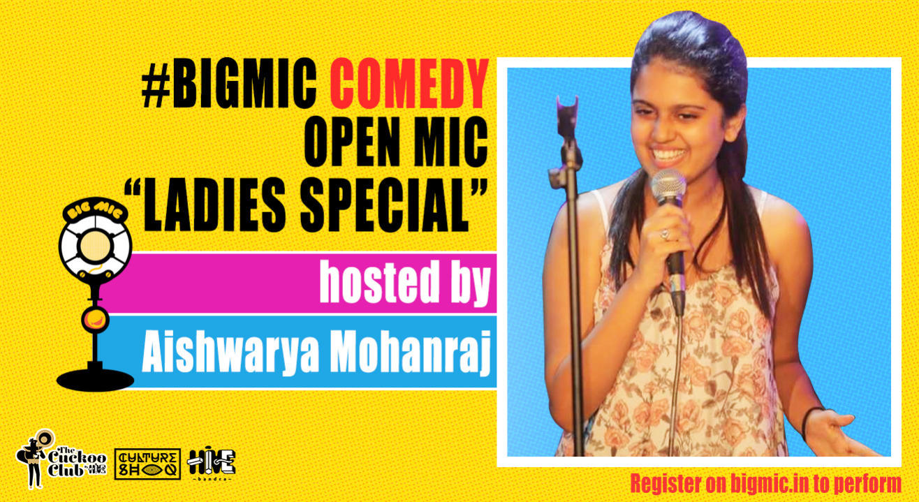 Comedy on the Big Mic Ladies Special hosted by Aishwarya Mohanraj