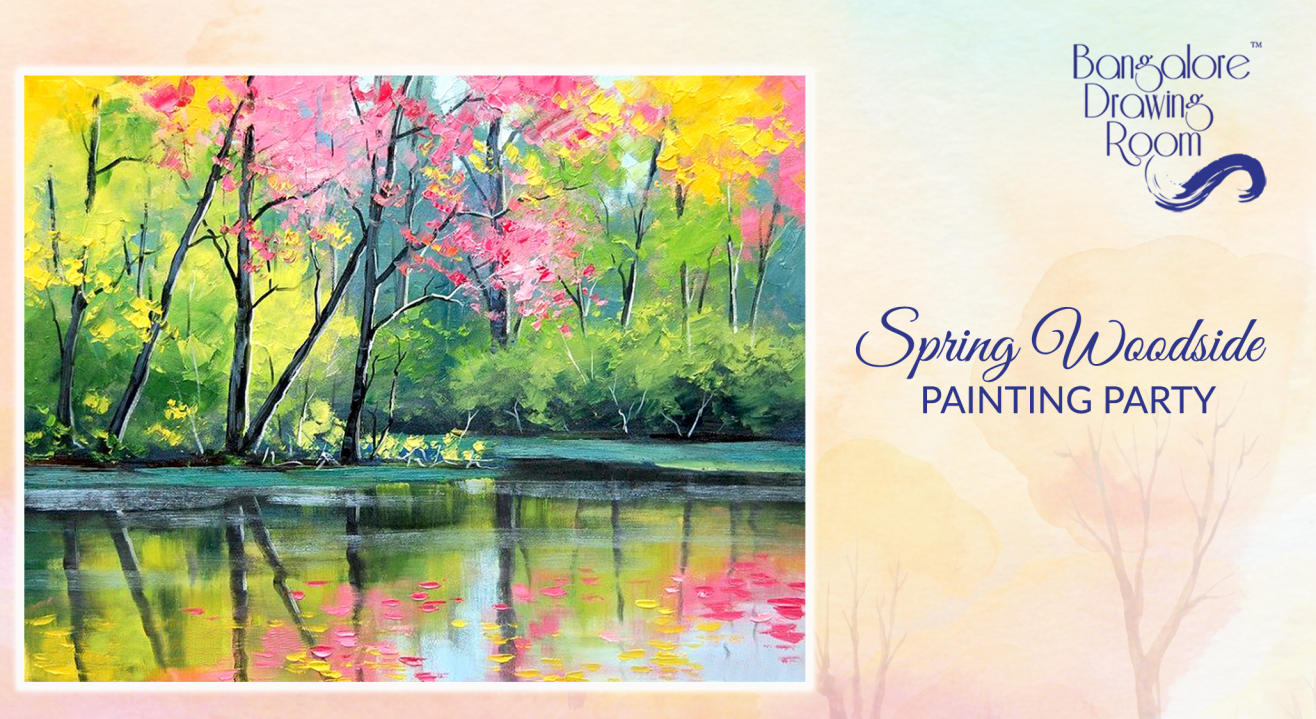 Spring Woodside Painting Party by Bangalore Drawing Room