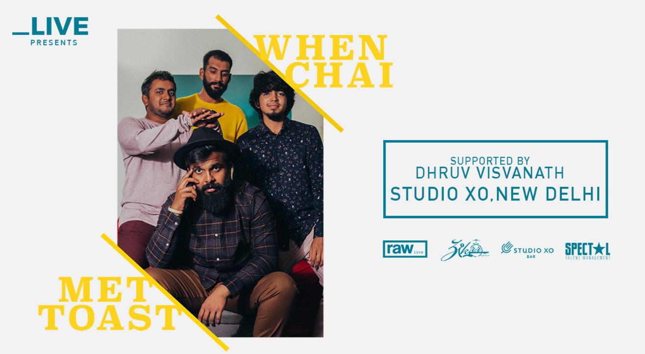 Underscore Live presents WHEN CHAI MET TOAST and DHRUV VISVANATH