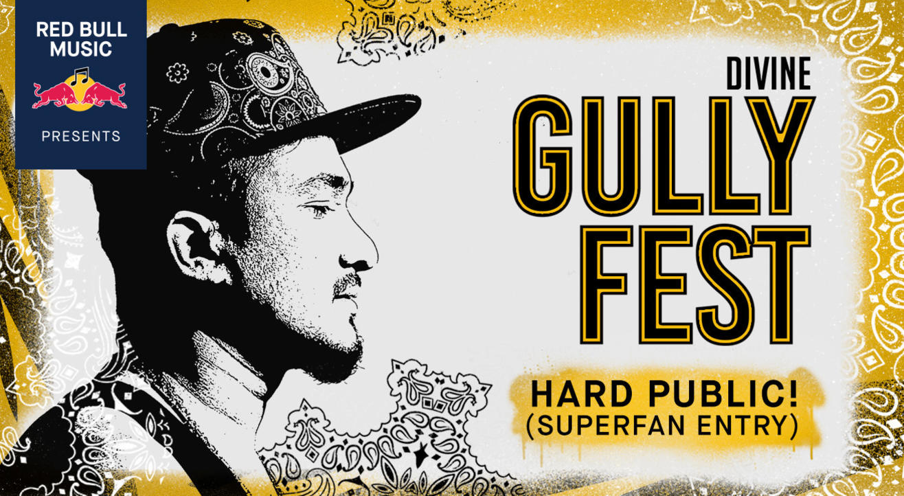 Become a Superfan - Red Bull Music Presents Divine X Gully Fest