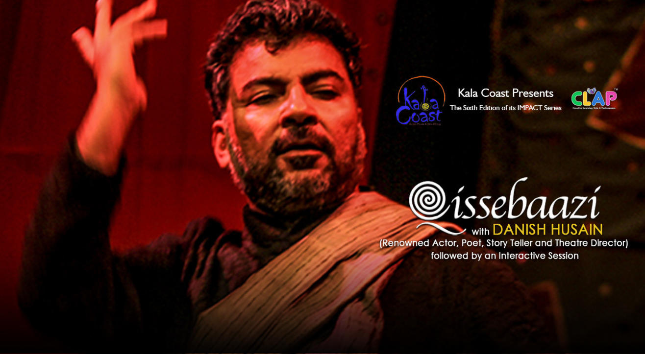 Kala Coast presents Qissebaazi with Danish Husain