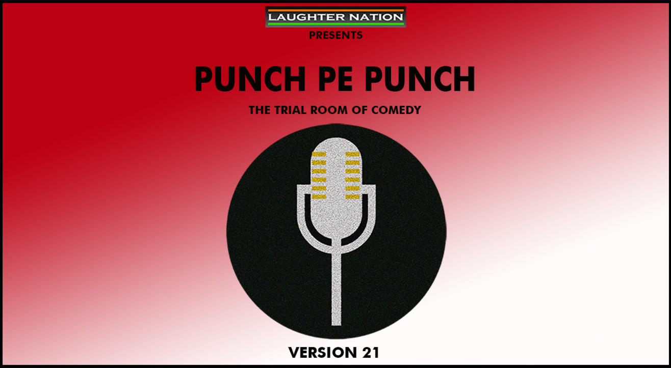 Punch Pe Punch 21 - The Trial Room of Comedy