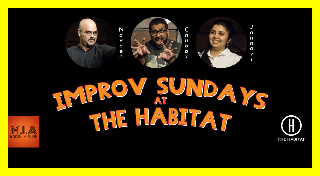 Improv Sundays at The Habitat ft. Mischief In Action