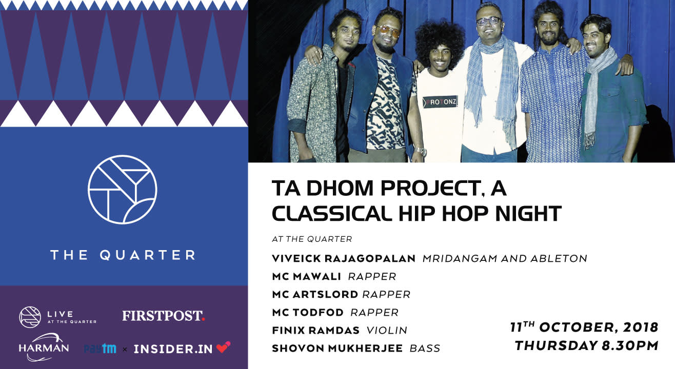 Ta Dhom Project, A Classical Hip Hop Night at The Quarter