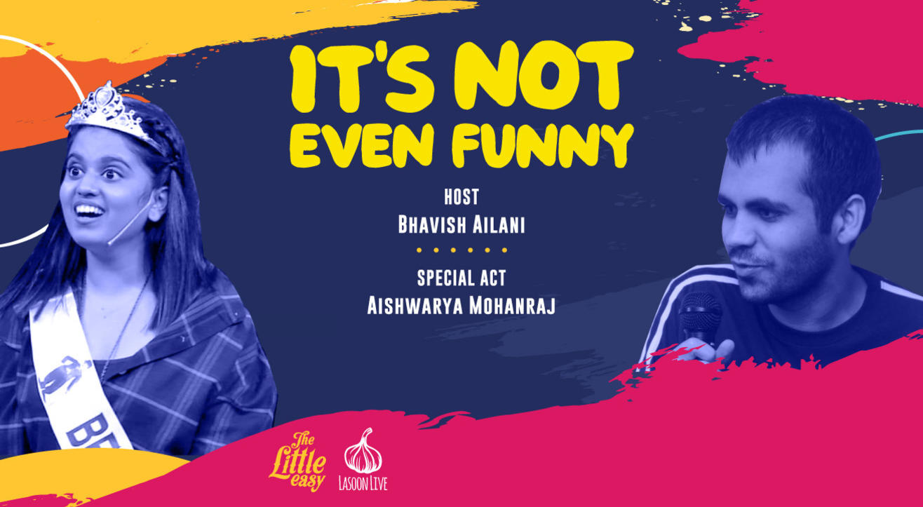 It’s Not Even Funny - A Standup Comedy Open Mic