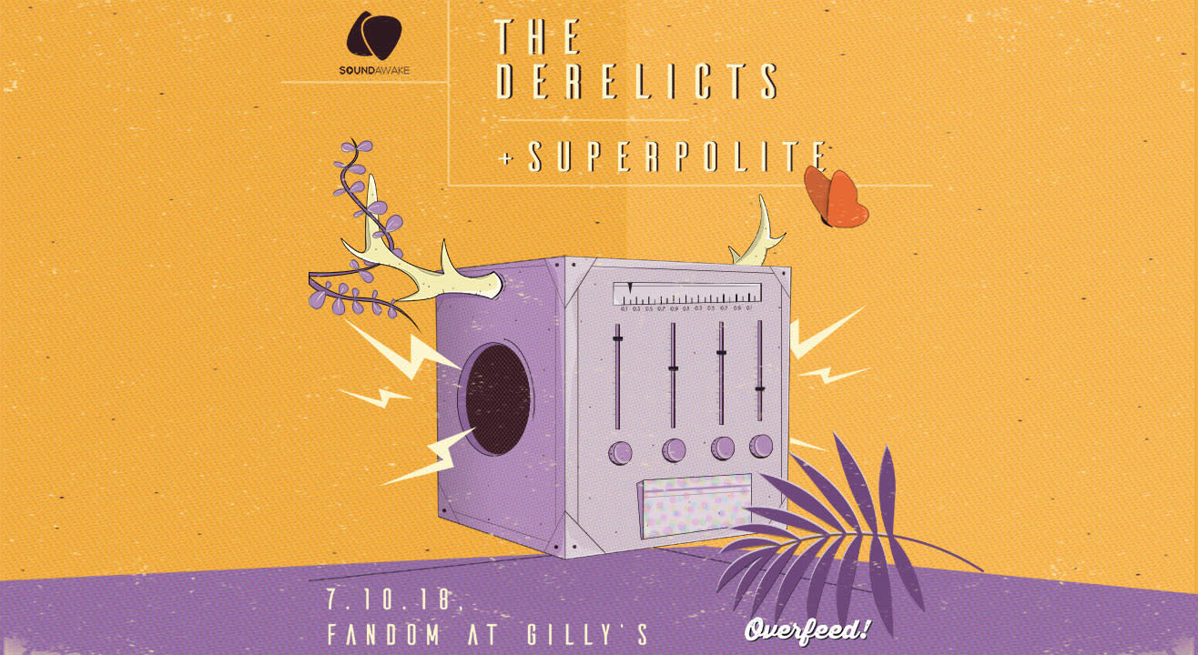 Sound Awake presents The Derelicts + Superpolite