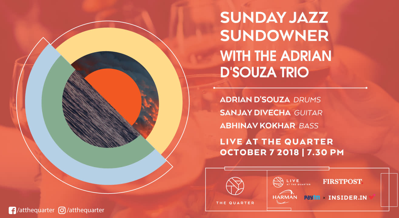 Sunday Jazz Sundowner with the Adrian D'Souza Trio at The Quarter