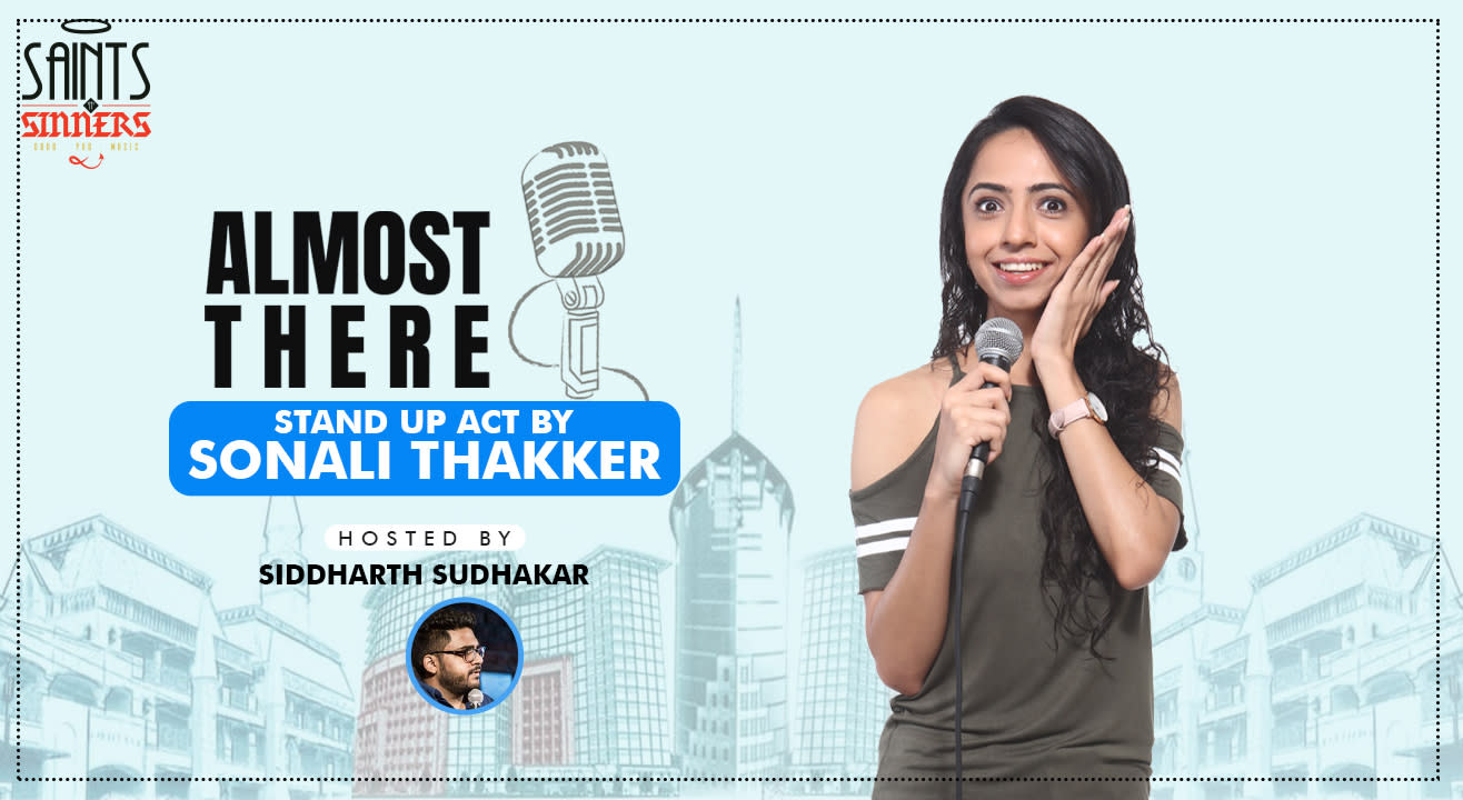 Stand Up Comedy Show- Almost There by Sonali Thakker