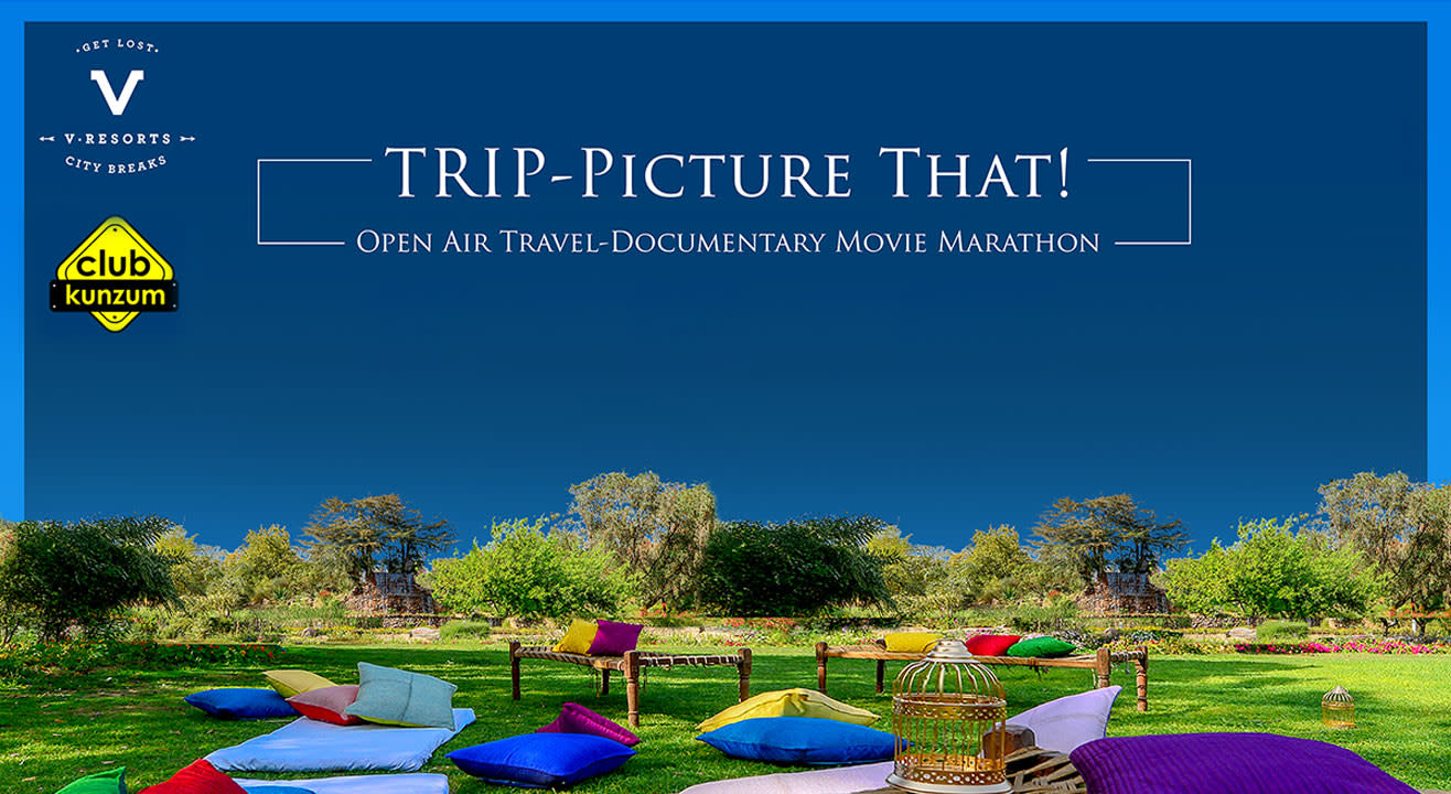 Trip-Picture That! - Movie Marathon with V Resorts & Kunzum