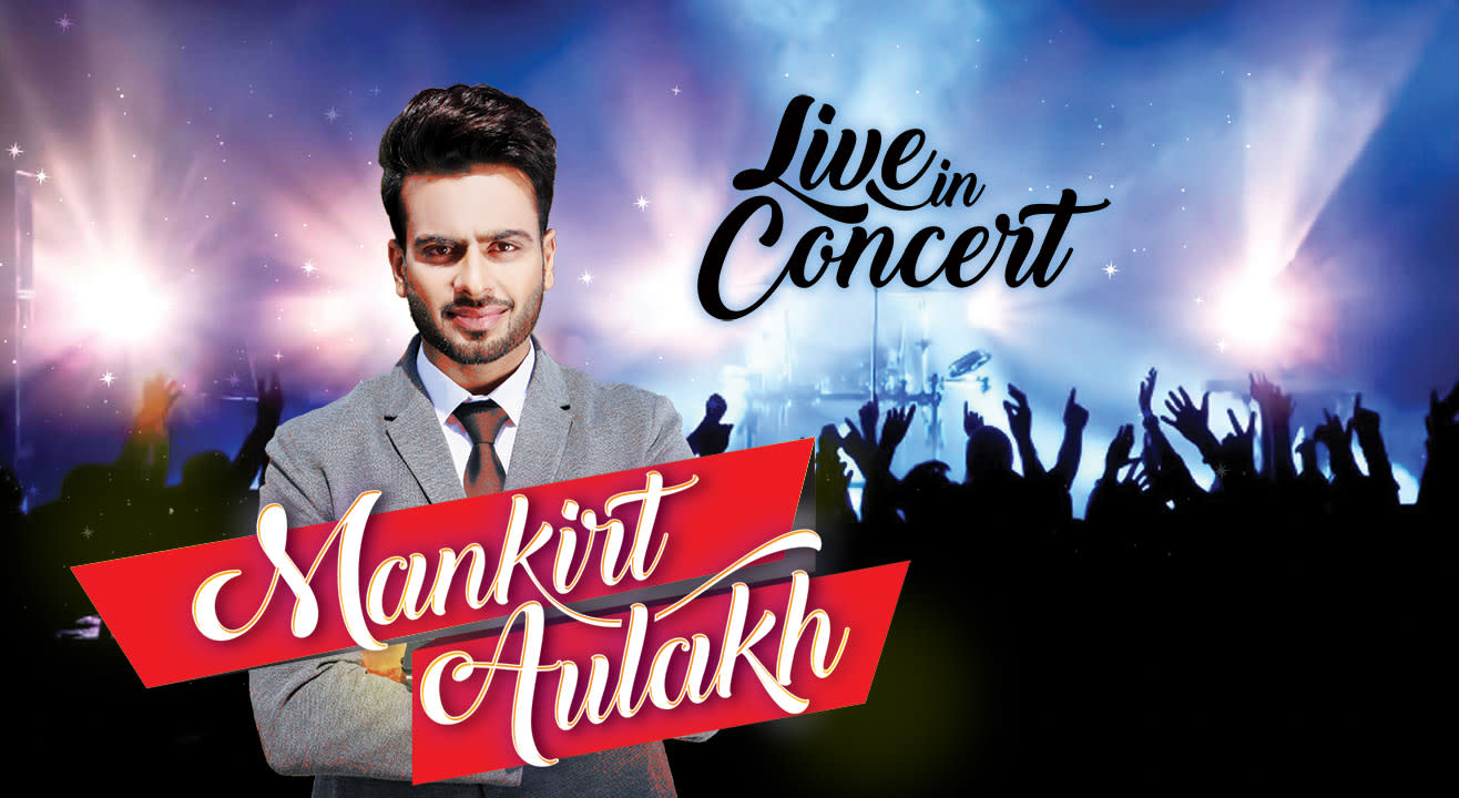 Mankirt Aulakh – Live In Concert