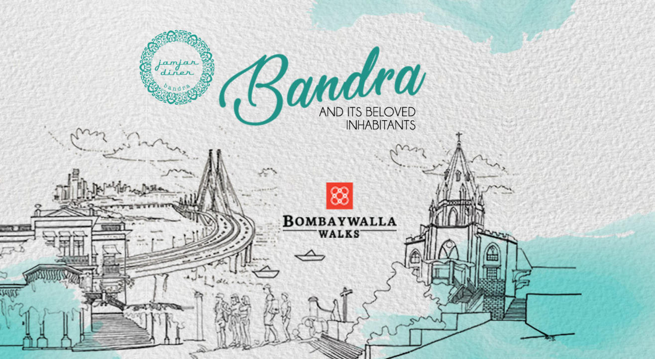 Bandra and its Beloved Inhabitants