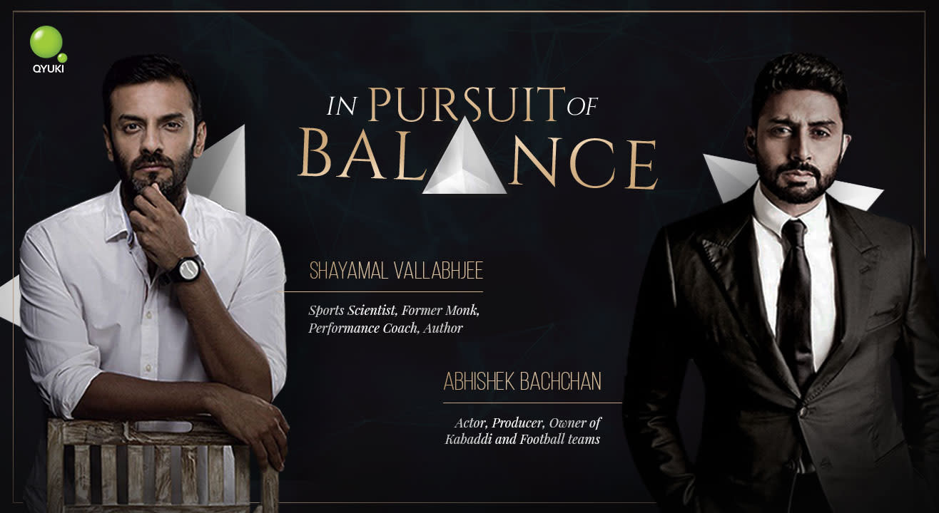 In Pursuit of Balance | Shayamal in conversation with Abhishek Bachchan