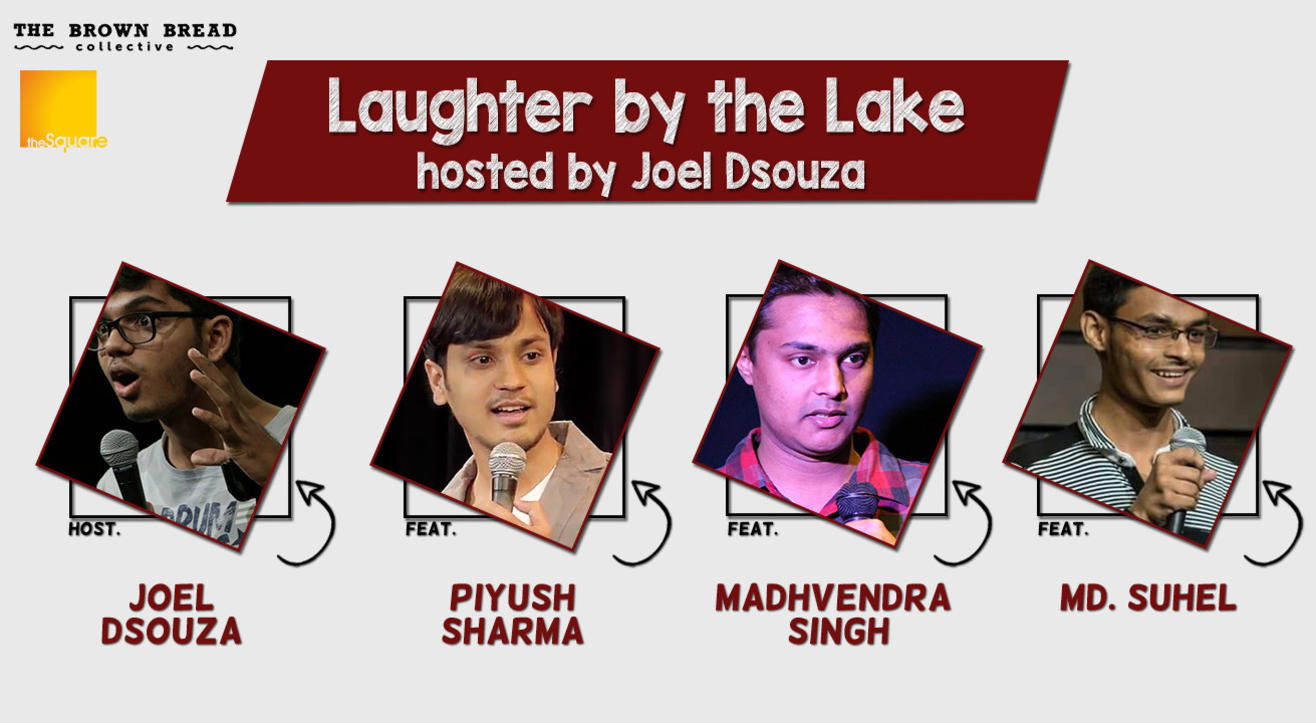 Laughter by the Lake hosted by Joel Dsouza