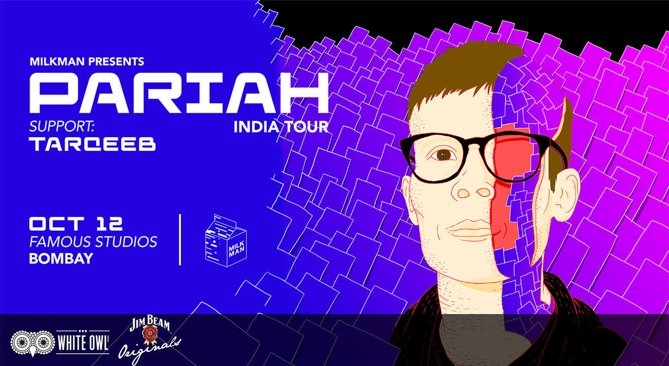 Milkman Presents: Pariah India Tour x Bombay