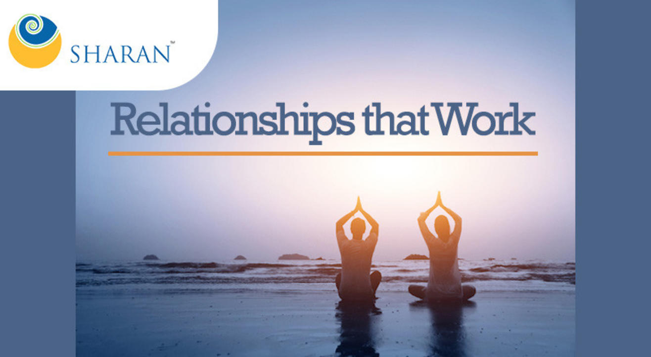 Relationships that Work - By Sharan India