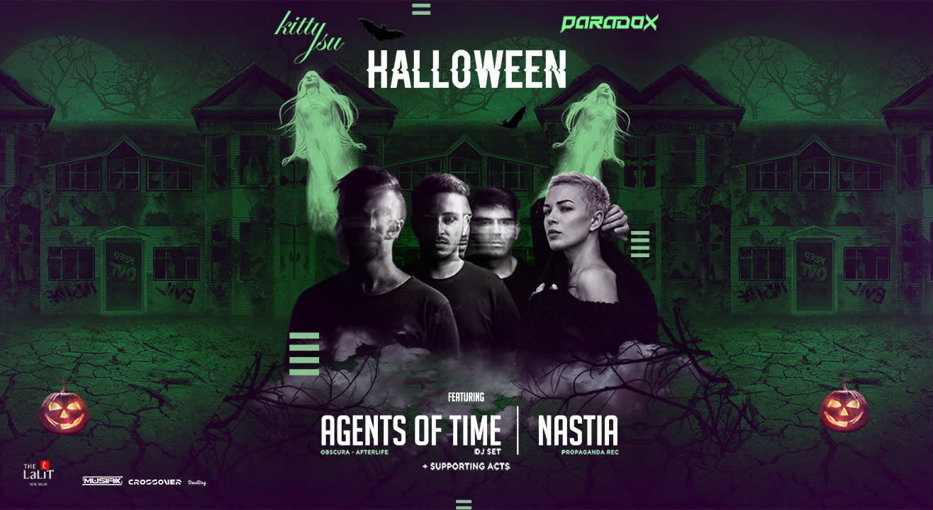 Paradox & Kitty Su presents Halloween ft Agents of Time + Nastia