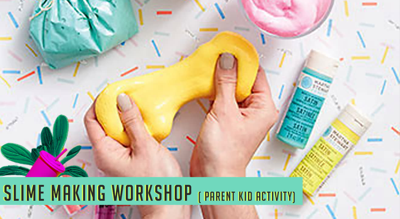 Slime Making Workshop (Kids and Parents) At The Lil Flea