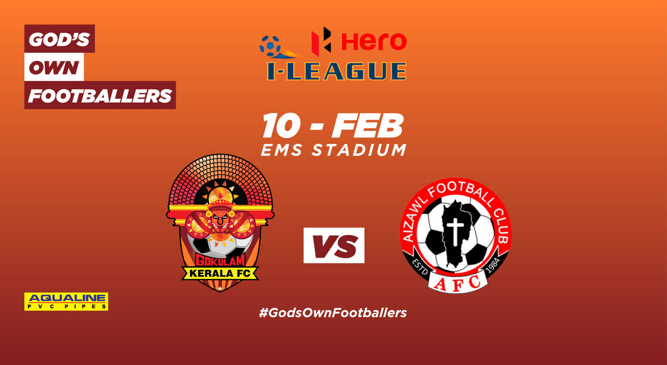 Hero I-League 2018-19: Gokulam Kerala FC vs AIZAWL FC