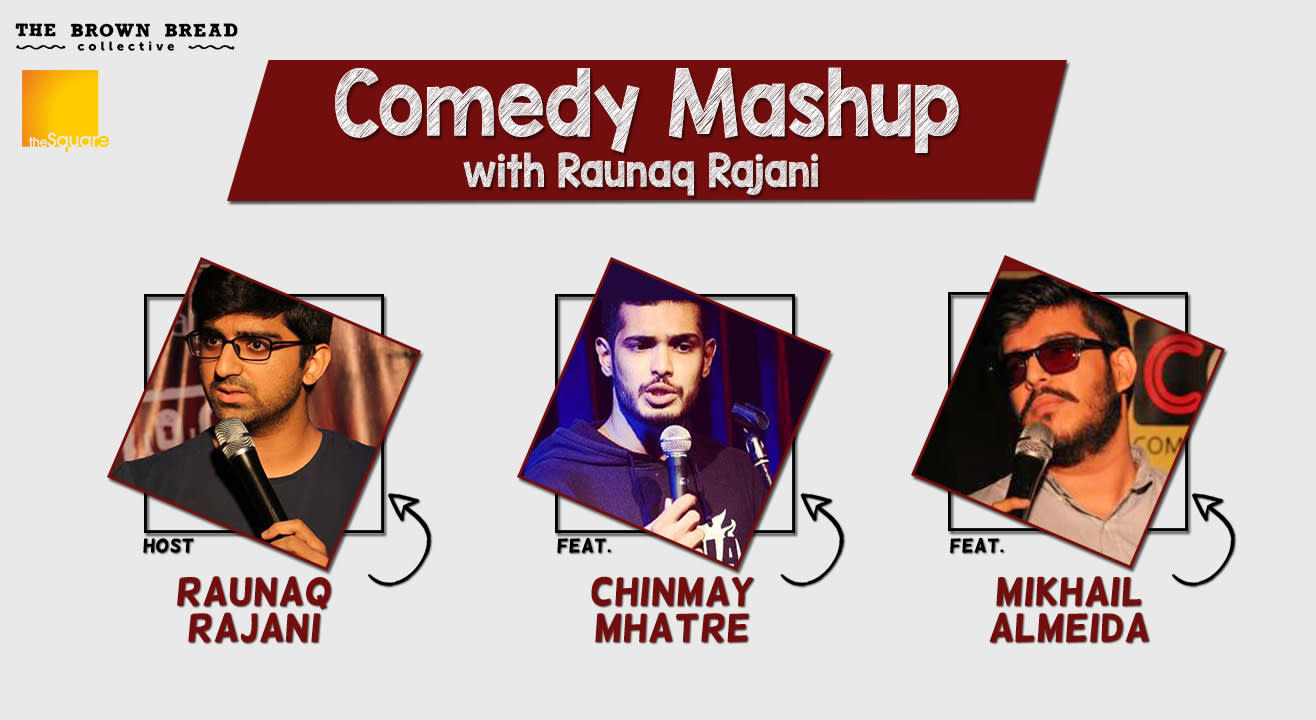 Comedy Mashup with Raunaq Rajani