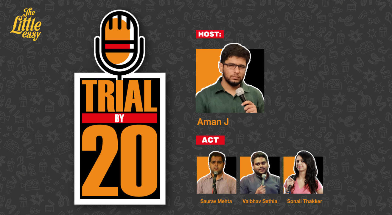 Trial By 20 – A Standup Comedy Show