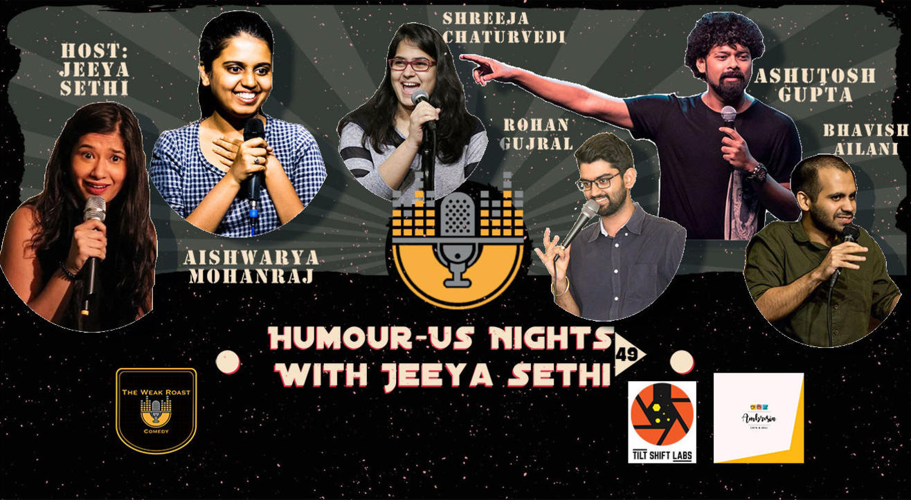 Humour-Us Nights 49 - With Jeeya Sethi