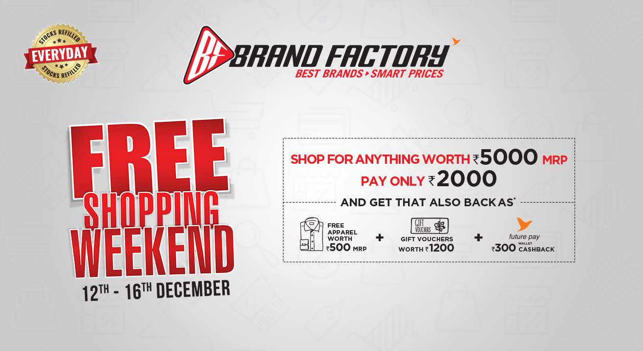 Brand Factory's Free Shopping Weekend Is Back!