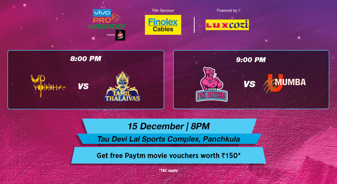 VIVO Pro Kabaddi - U. P. Yoddha vs Tamil Thalaivas and Jaipur Pink Panthers vs U Mumba