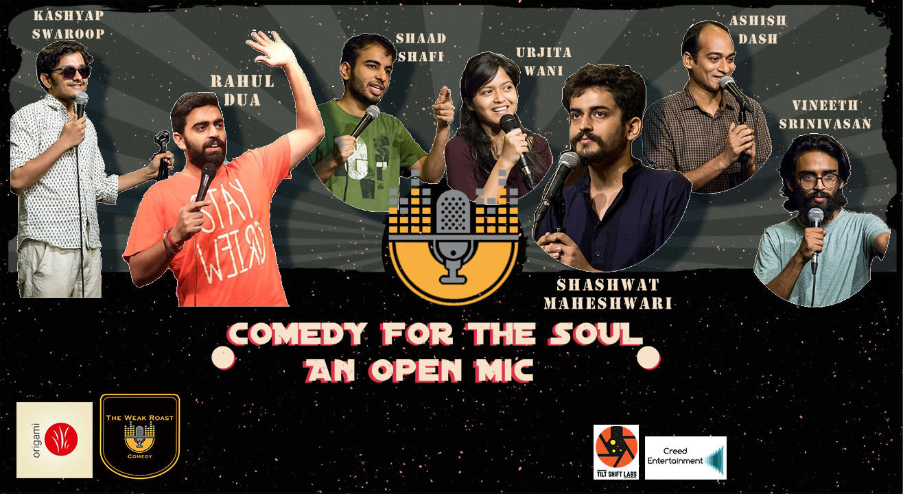 Comedy For The Soul - An Open Mic ft. Rahul Dua & Shashwat Maheshwari