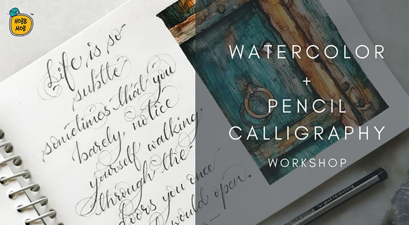 Watercolor + Pencil Calligraphy Workshop