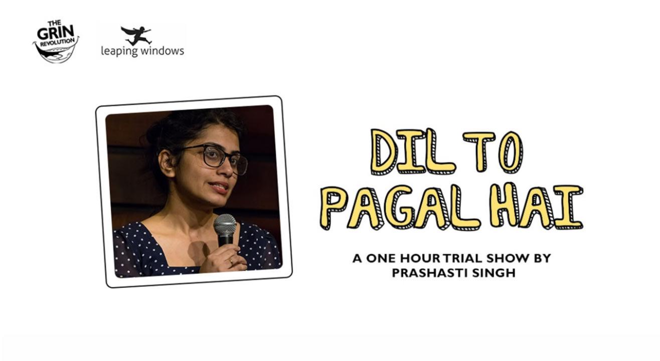 Grin Revolution: Dil To Pagal Hai by Prashasti Singh