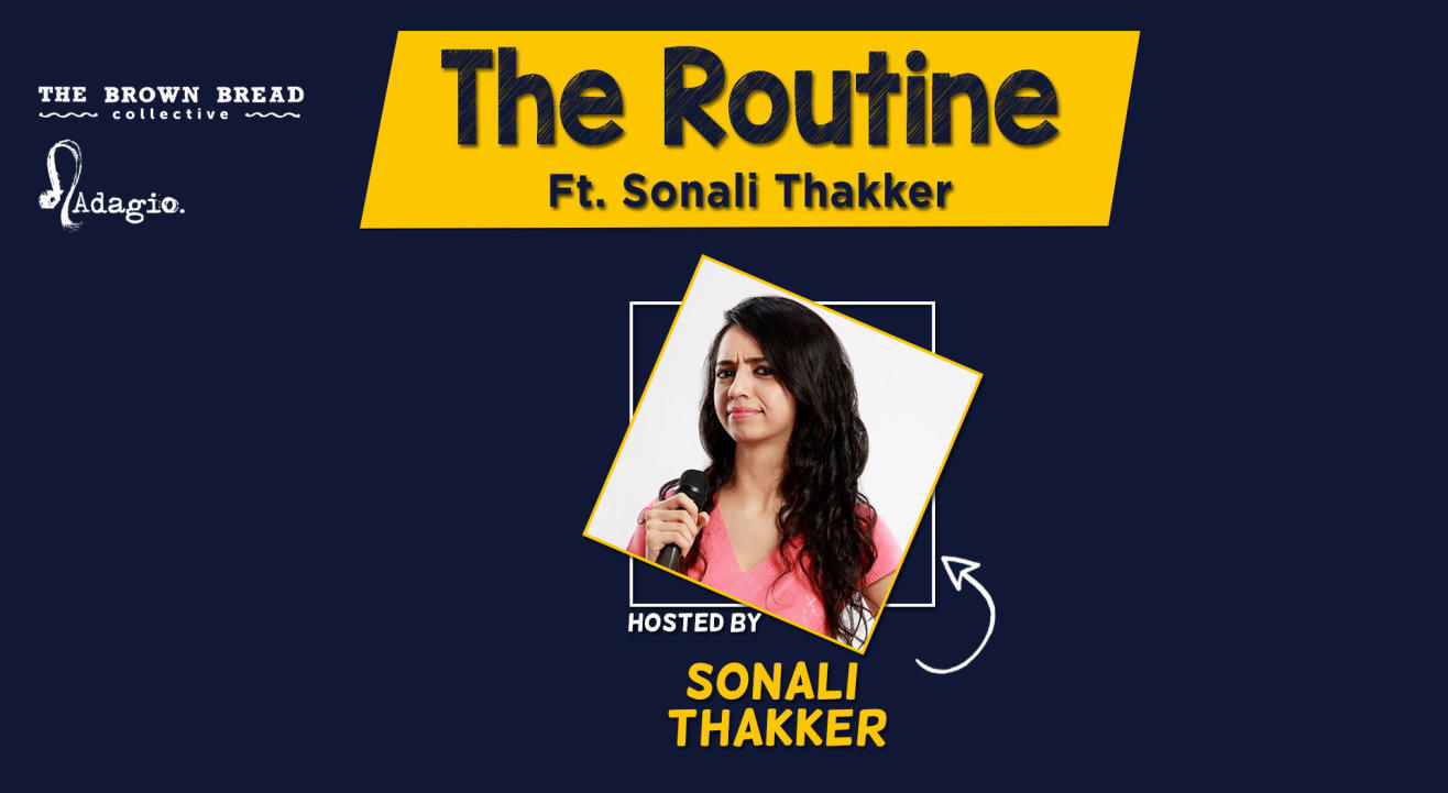 The Routine Ft. Sonali Thakker