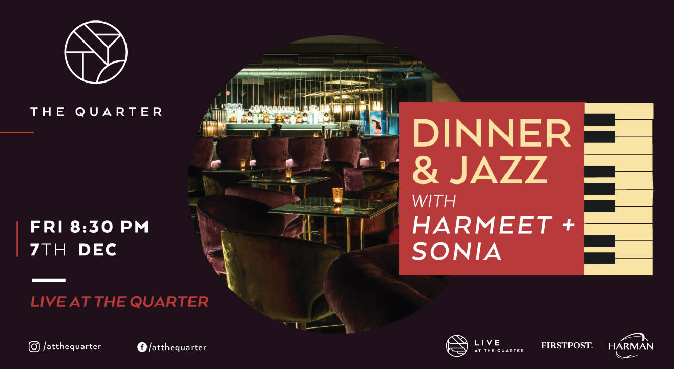 Dinner and Jazz with Harmeet & Sonia at The Quarter