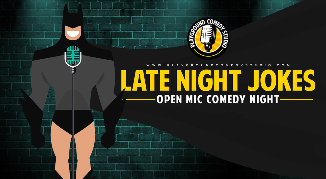 Late Night Jokes - Comedy Open Mic