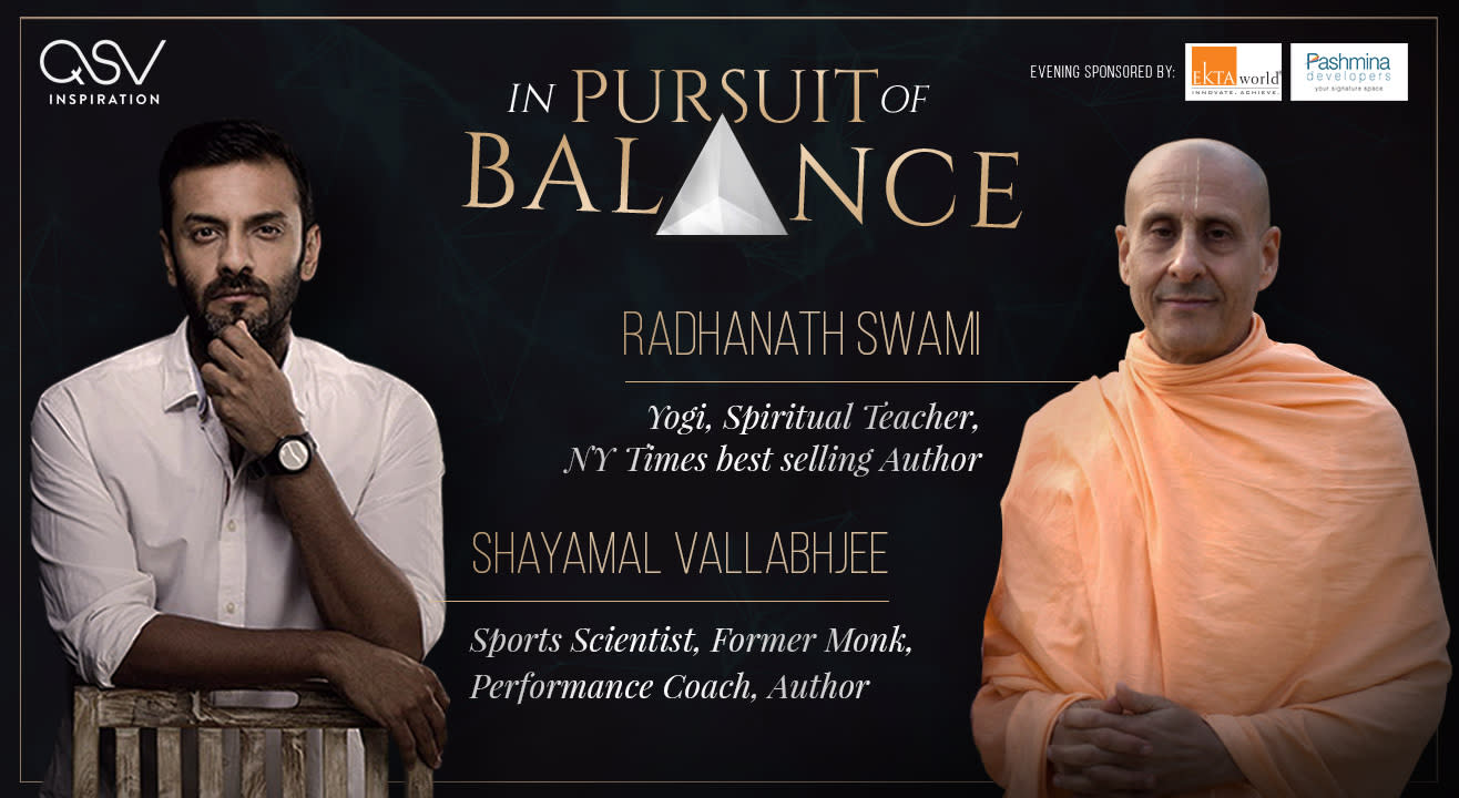 In Pursuit of Balance | Shayamal in conversation with Radhanath Swami