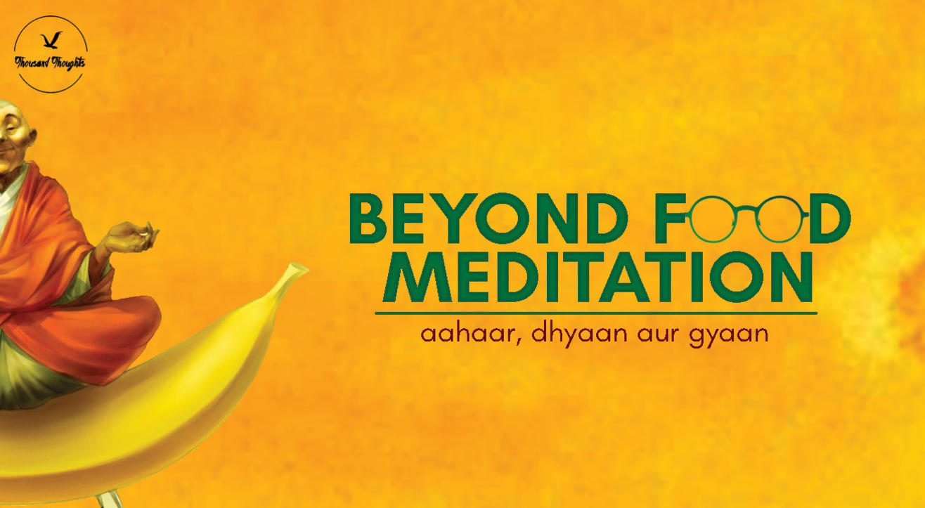 Beyond Food Meditation