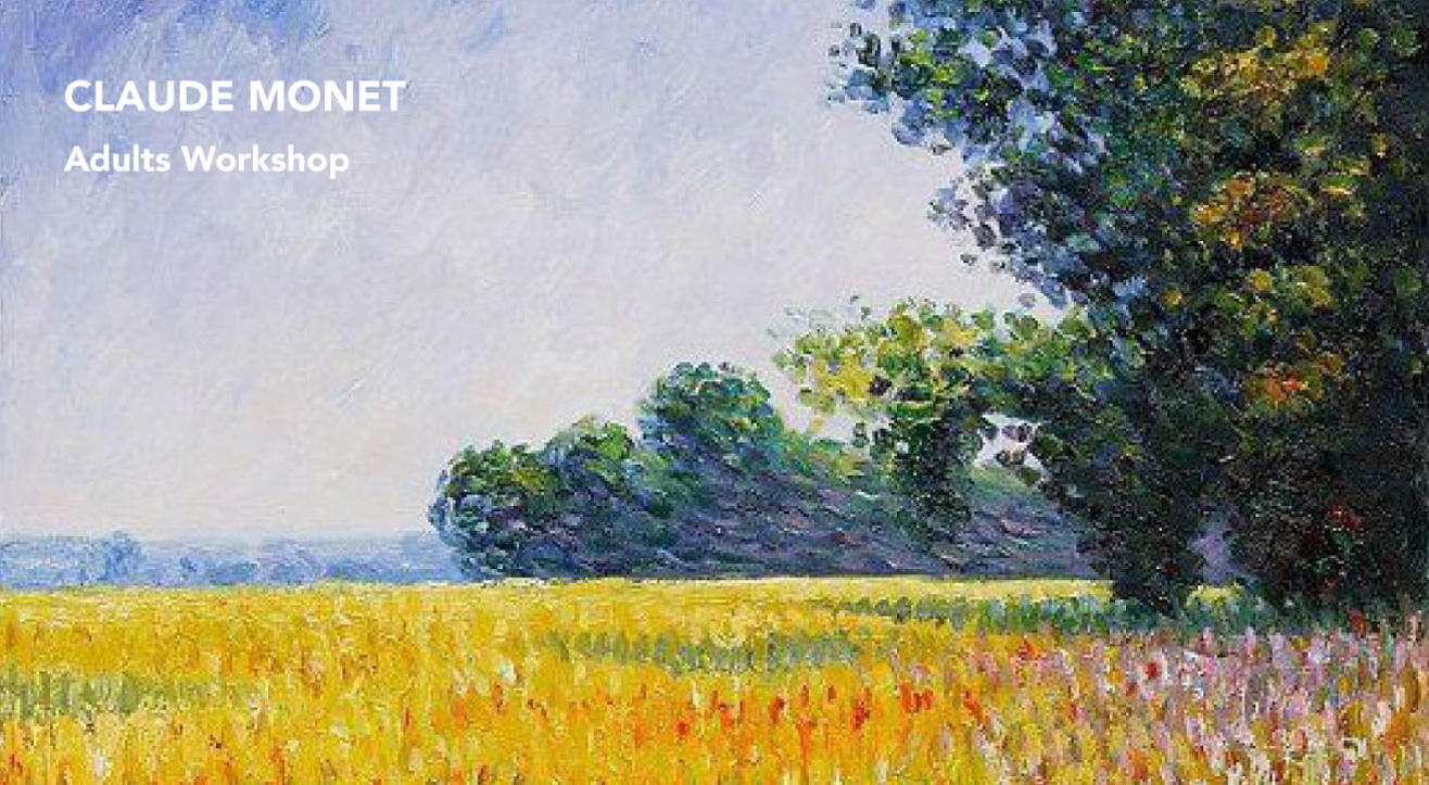 Claude Monet - Adults Art Appreciation Workshop