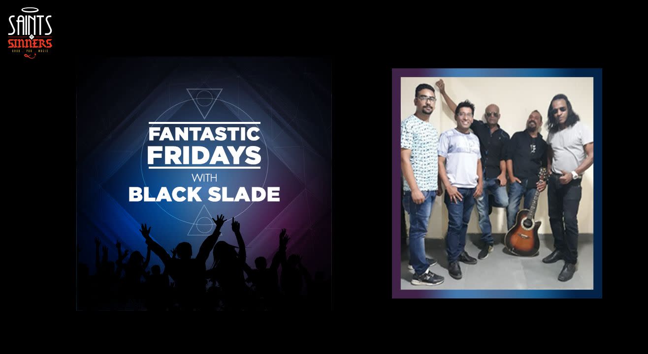 Fantastic Fridays with Black Slade