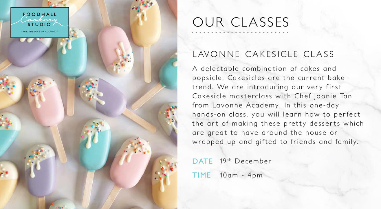 Eggless Cakesicles Masterclass with Joonie Tan