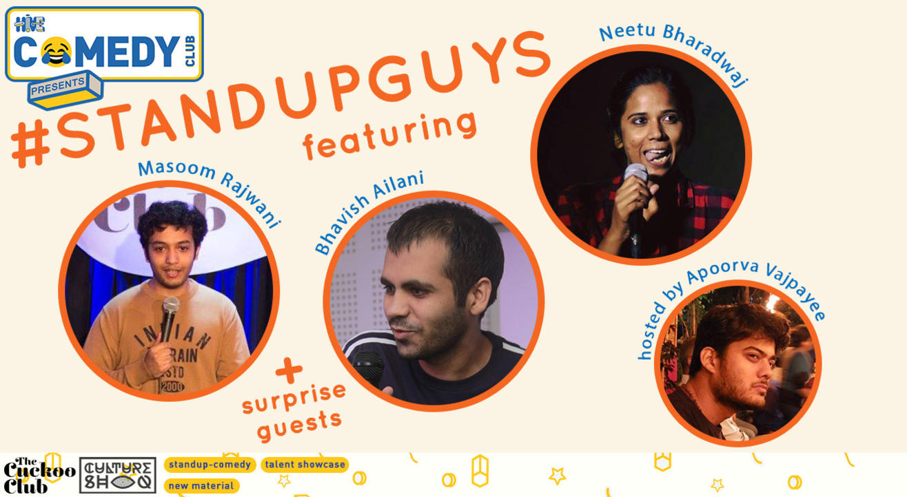 #Standupguys featuring Pavitra Shetty, Bhavish Ailani & Neetu Bharadwaj hosted by Apoorva Vajpayee