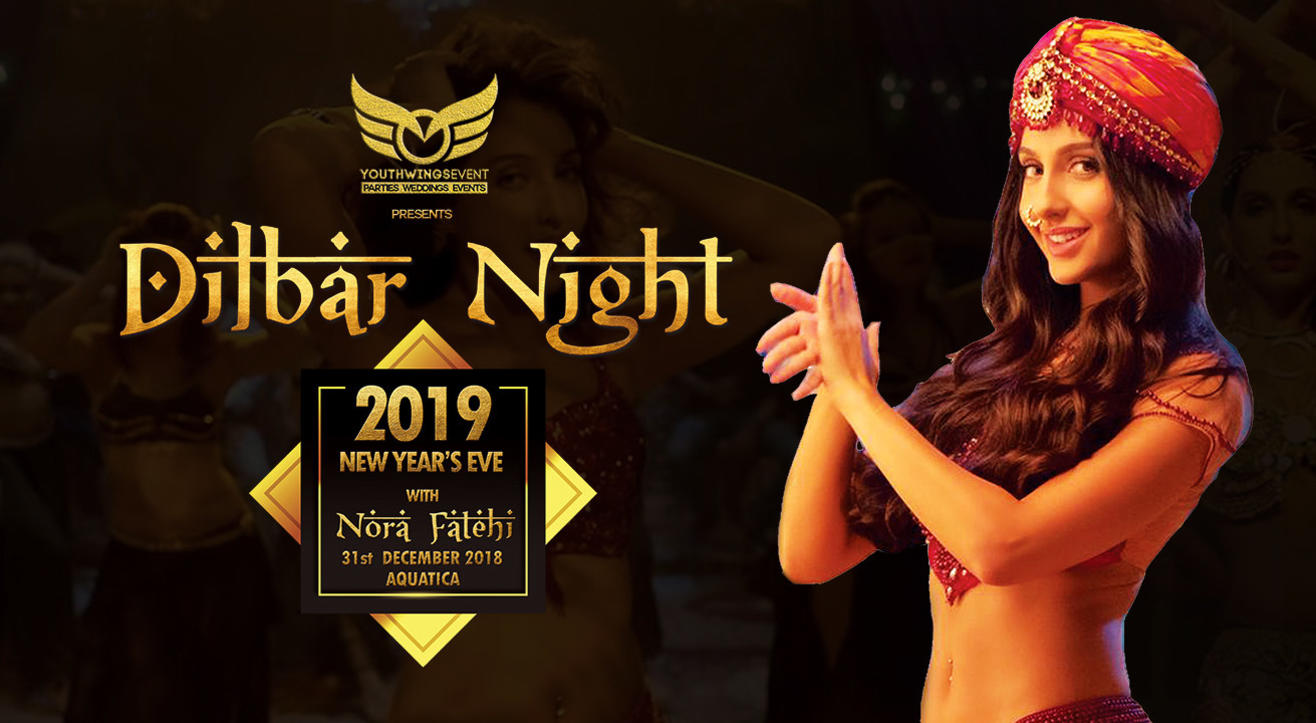 Dilbar Night NYE’19 ft Nora Fatehi